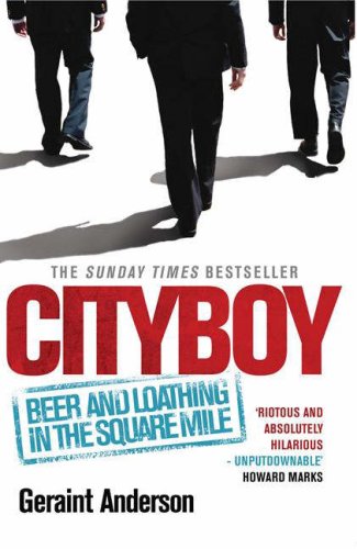 Childrens Toyshop  Collectible : "Cityboy": Beer and Loathing in the Square Mile