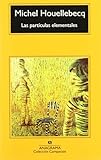 Las Particulas Elementales (Spanish Edition)