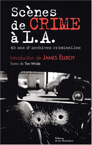 City Travel Guides Discounted  Livres : Scènes de crime à LA : 40 Ans d'archives criminelles