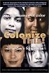 Colonize This!: Young Women of Color on Today's Feminism (Live Girls)