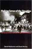 Making Sense of the Troubles