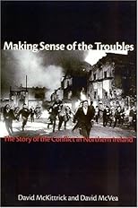 Making Sense of the Troubles
