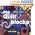 200 Quilt Blocks: To Mix and Match