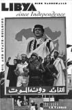 Libya Since Independence: Oil and State Building
