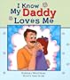 I Know My Daddy Loves Me