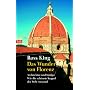 Das Wunder von Florenz: Architektur und Intrige: Wie die sch�nste Kuppel der Welt entstand