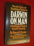 Darwin on man : a psychological study of scientific creativity