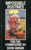 Impossible routines for the Commodore 64