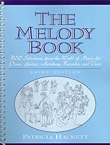 The Melody Book: 300 Selections from the World of Music for Piano, Guitar, Autoharp, Recorder and Voice (3rd Edition) The Melody Book: 300 Selections from the World of Music for Piano, Guitar, Autoharp, Recorder and Voice (3rd Edition)
