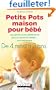 Petits pots maison pour b�b�