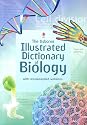 The Usborne Illustrated Dictionary of Biology (Illustrated Dictionaries)
