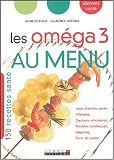 Les om�ga 3 au menu