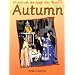 Autumn  (Festivals Through the Year) (Festivals Through the Year)