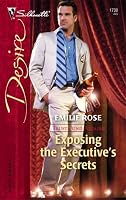 Exposing The Executive's Secrets (Silhouette Desire)