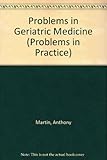 Problems in geriatric medicine
