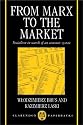 From Marx to the Market: Socialism in Search of an Economic System (Clarendon Paperbacks)