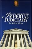 How to Dethrone the Imperial Judiciary