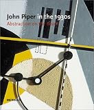 John Piper in the 1930s Abstraction on the Beach (Art Books)
