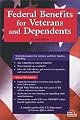 Federal Benefits for Veterans and Dependents