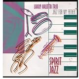 Jazz for My Fatherpar Larry Arlotta
