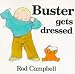 Buster Gets Dressed