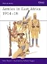 Armies in East Africa 1914-18 (Men-at-Arms)