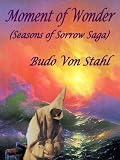 Moment of Wonder (Seasons of Sorrow Saga)