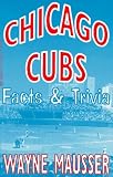 Chicago Cubs Facts & Trivia