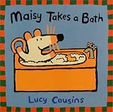 Maisy Takes a Bath (Maisy Books)