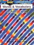 Words and Vocabulary: Inventive Exercises to Sharpen Skills and Raise Achievement (Basic, Not Boring 4 to 5)