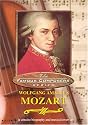 Famous Composers - Wolfgang Amadeus Mozart