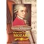 Famous Composers - Wolfgang Amadeus Mozart