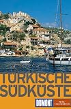 DuMont Reise-Taschenb&uuml;cher, T&uuml;rkische S&uuml;dk&uuml;ste - Hans E. Latzke
