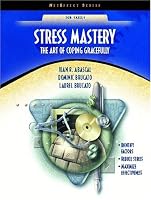 Stress Mastery: The Art of Coping Gracefully (NetEffect Series) (NetEffect Series)