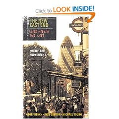 The New East End: Kinship, Race and Conflict