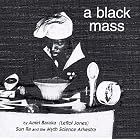 The Black Mass by  Amiri Baraka 