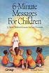 6-Minute Messages for Children