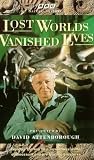 Lost Worlds Vanished Lives [1989]