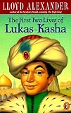 The First Two Lives of Lucas-Kasha (Puffin Novel)