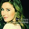 River of Dreams: The Very Best of Hayley Westenra River of Dreams: The Very Best of Hayley Westenra