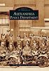Alexandria Police Department   (VA)  (Images of America)