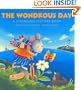 The Wondrous Day (Changing Picture Books)
