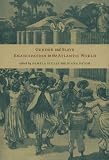 Gender and Slave Emancipation in the Atlantic World