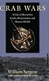 Crab Wars: A Tale of Horseshoe Crabs, Bioterrorism, and Human Health