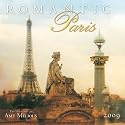 Romantic Paris 2009 Wall Calendar (Calendar)