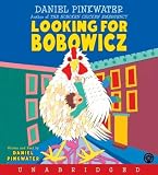 Looking for Bobowicz: A Hoboken Chicken Story