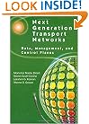 Next Generation Transport Networks: Data, Management, and Control Planes