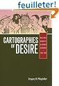 Cartographies of Desire: Male-Male Sexuality in Japanese Discourse, 1600-1950