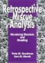 Retrospective Miscue Analysis: Revaluing Readers and Reading