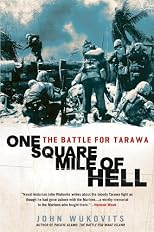 One Square Mile of Hell: The Battle for Tarawa